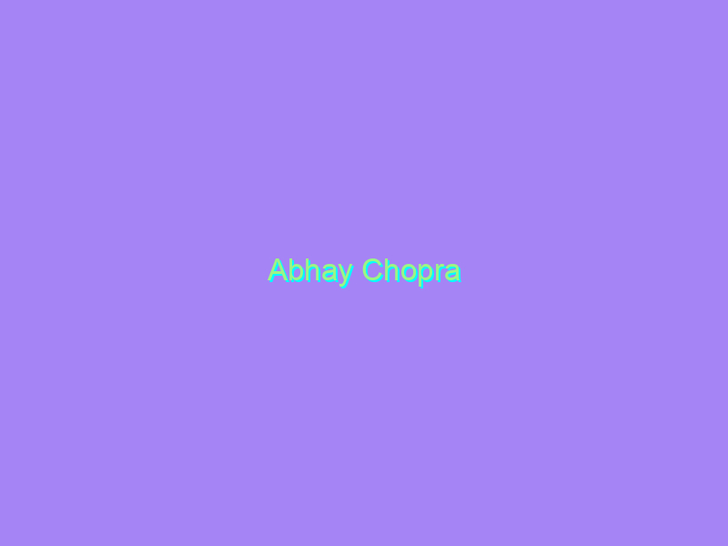 Abhay Chopra