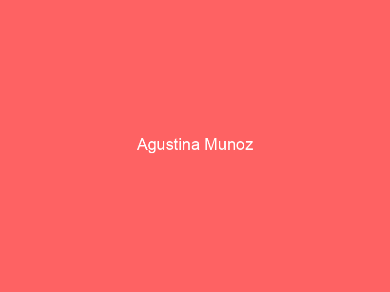 Agustina Munoz
