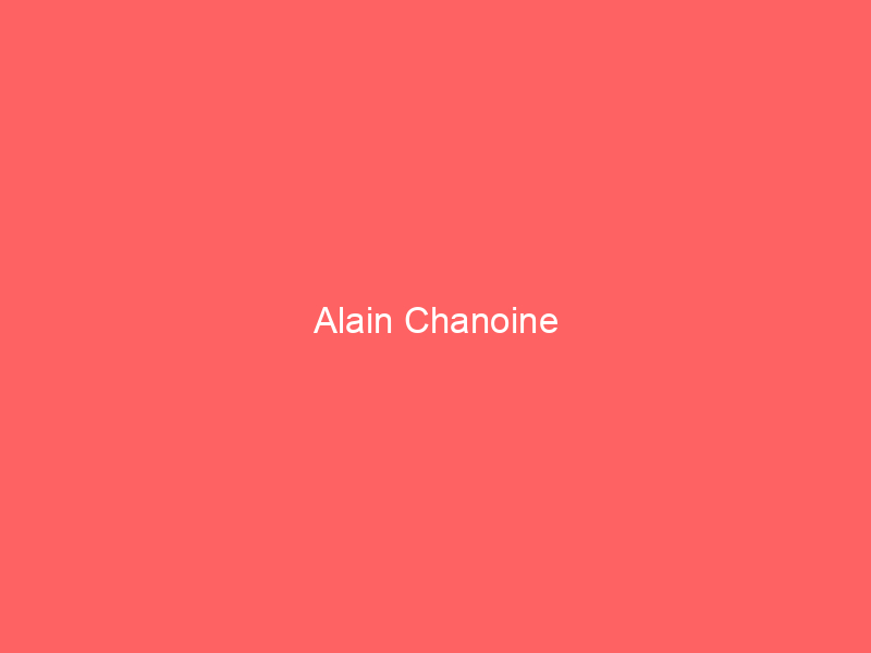 Alain Chanoine