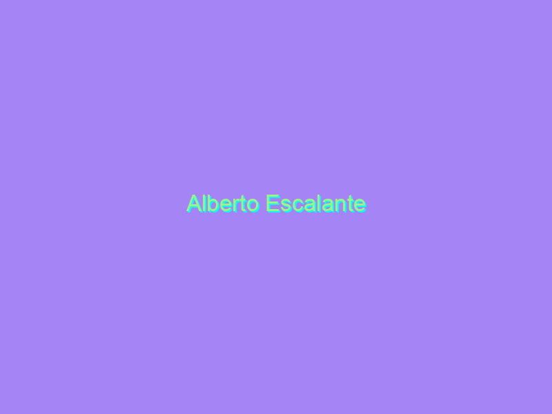 Alberto Escalante