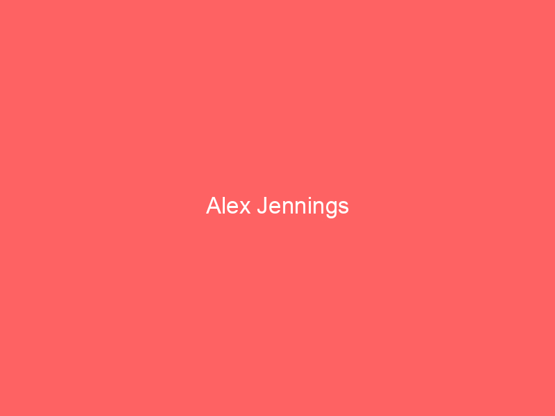 Alex Jennings