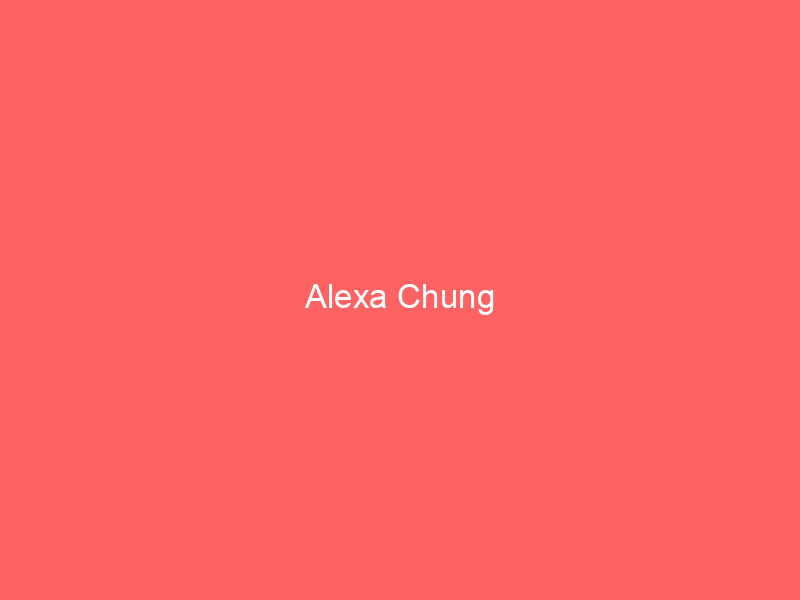 Alexa Chung