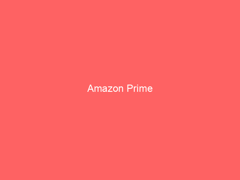 Amazon Prime