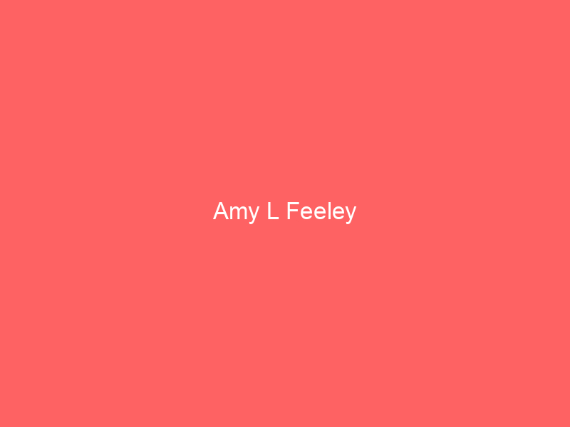 Amy L Feeley