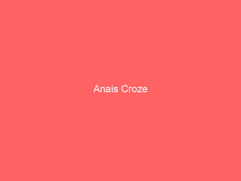 Anais Croze