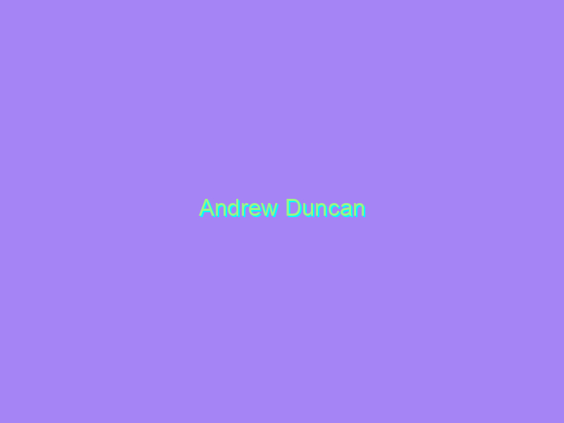 Andrew Duncan