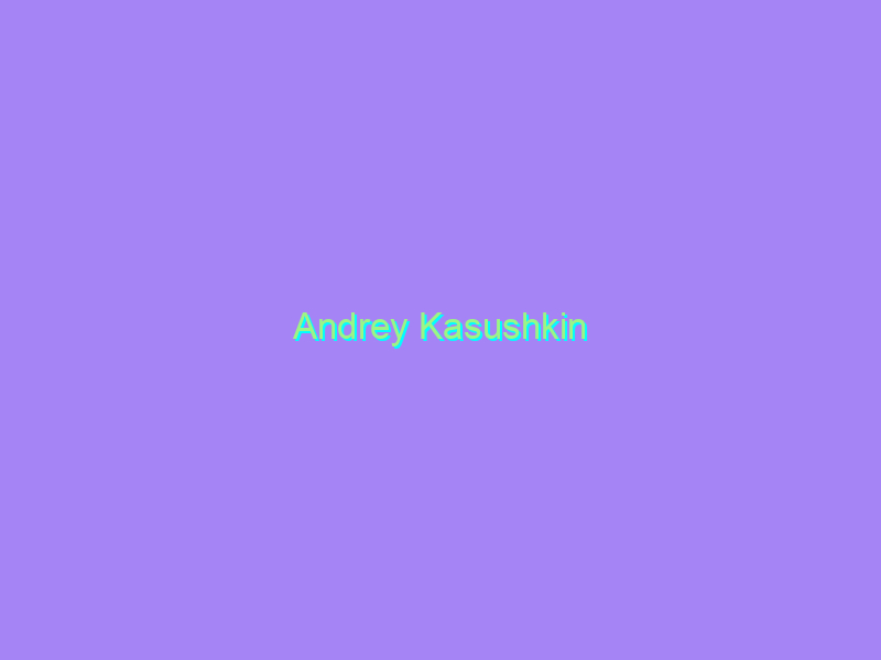 Andrey Kasushkin