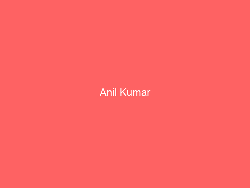 Anil Kumar