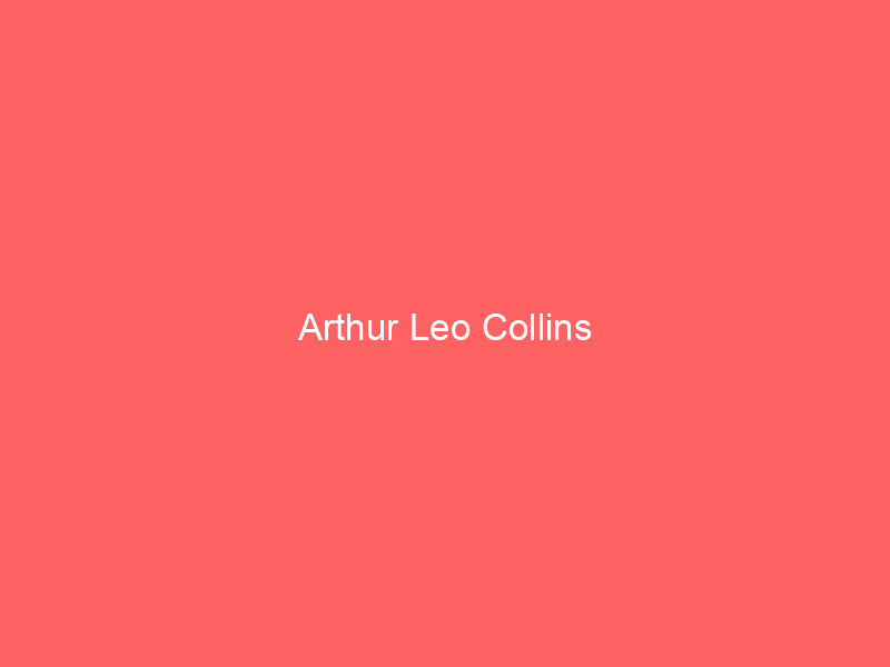 Arthur Leo Collins