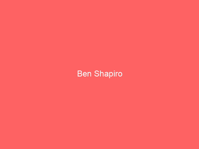 Ben Shapiro