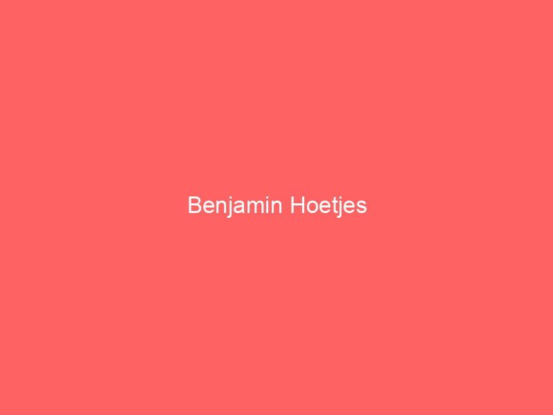 Benjamin Hoetjes
