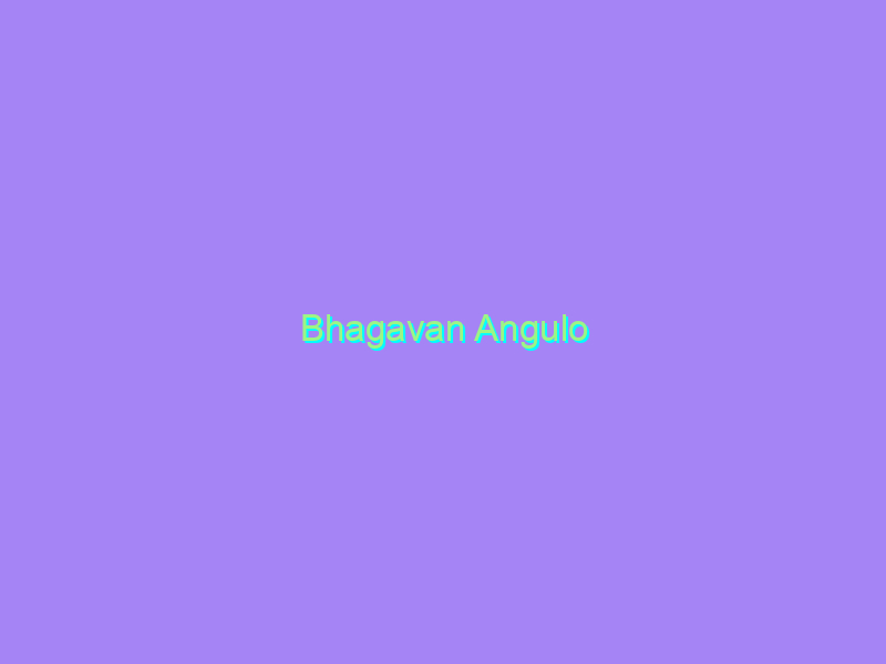 Bhagavan Angulo