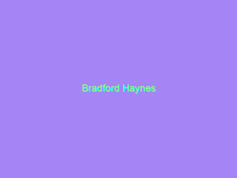 Bradford Haynes