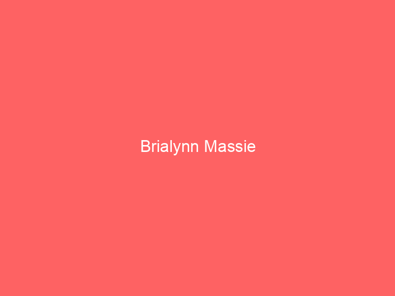 Brialynn Massie