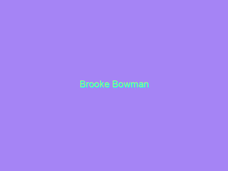 Brooke Bowman