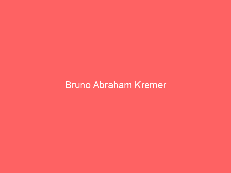 Bruno Abraham Kremer