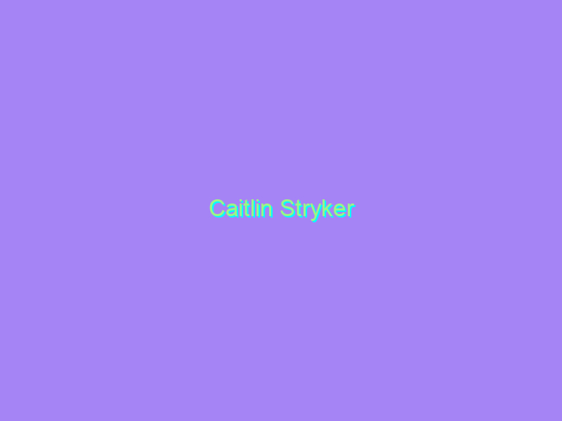 Caitlin Stryker