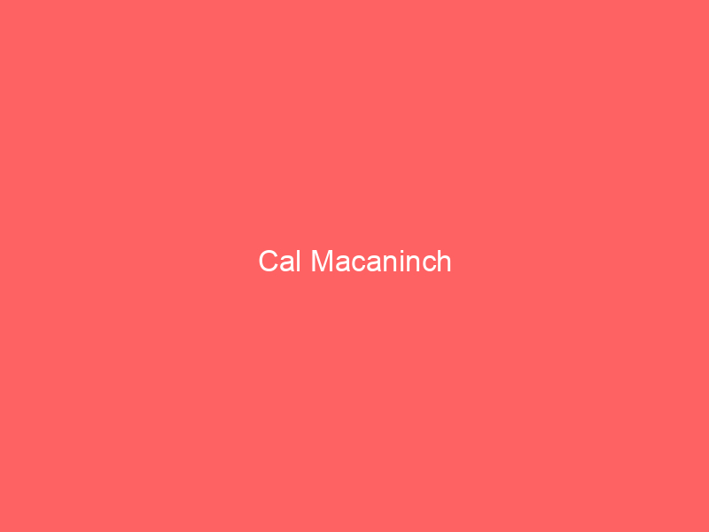Cal Macaninch