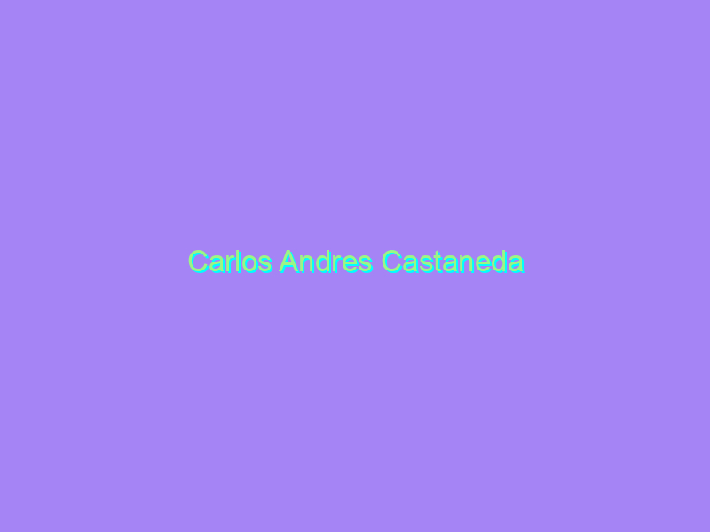 Carlos Andres Castaneda