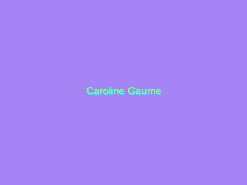 Caroline Gaume