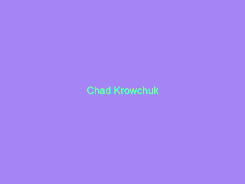 Chad Krowchuk