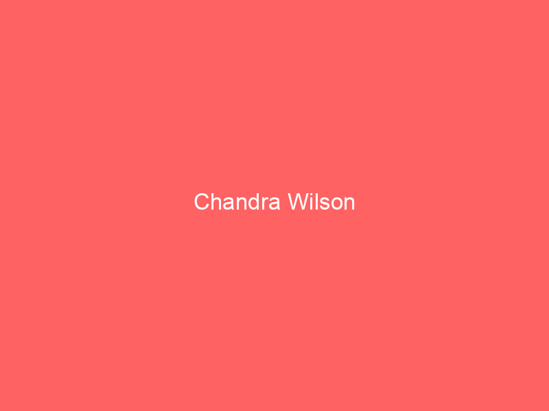 Chandra Wilson