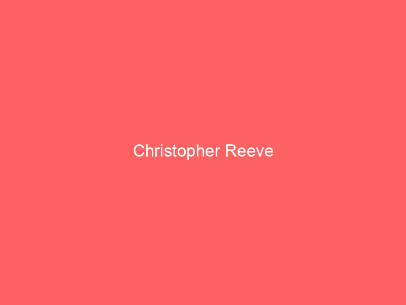 Christopher Reeve