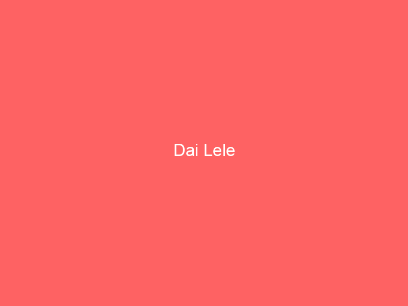 Dai Lele