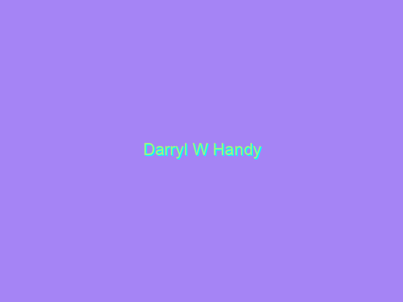 Darryl W Handy