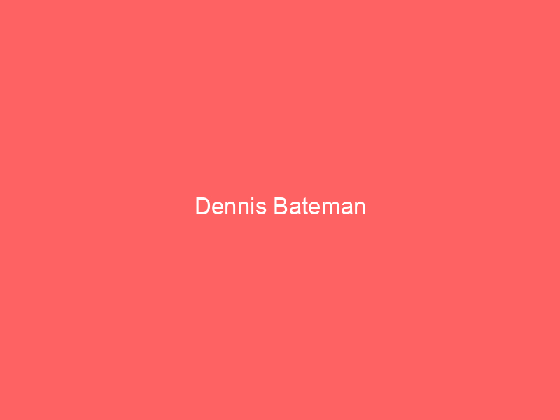 Dennis Bateman