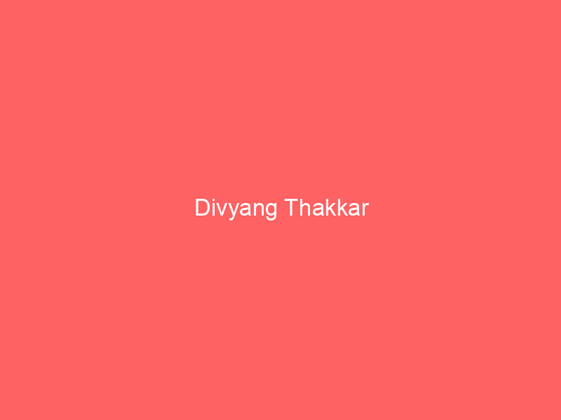 Divyang Thakkar
