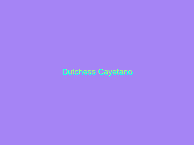 Dutchess Cayetano