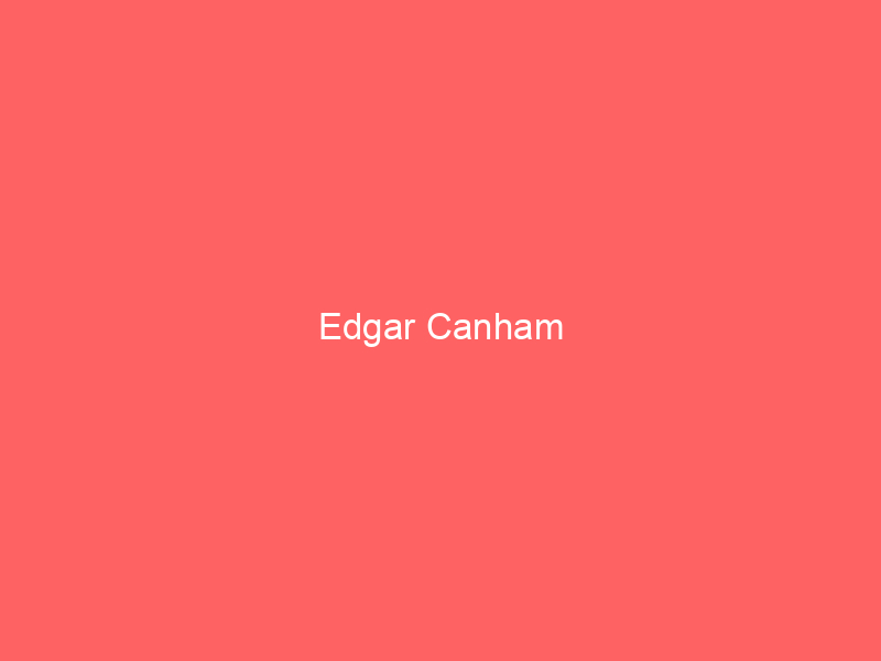 Edgar Canham