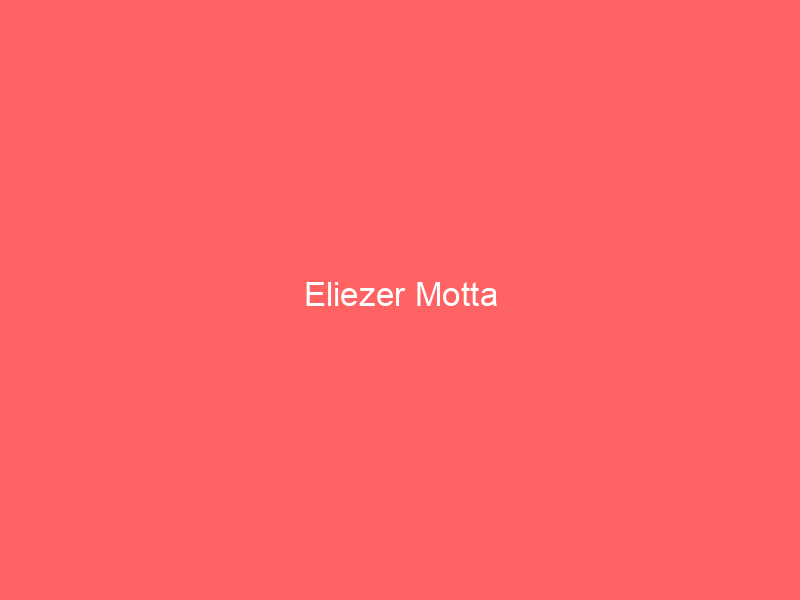 Eliezer Motta