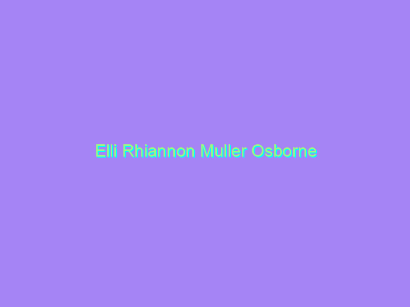 Elli Rhiannon Muller Osborne