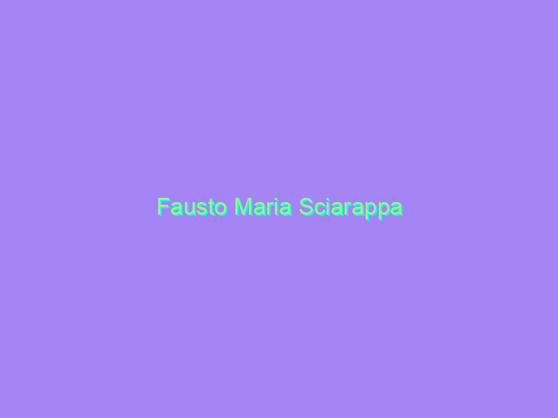 Fausto Maria Sciarappa