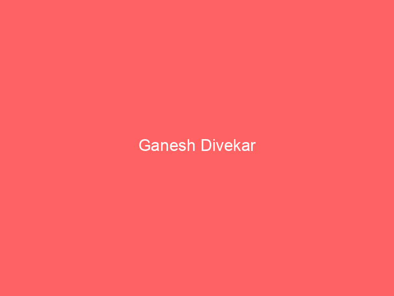 Ganesh Divekar