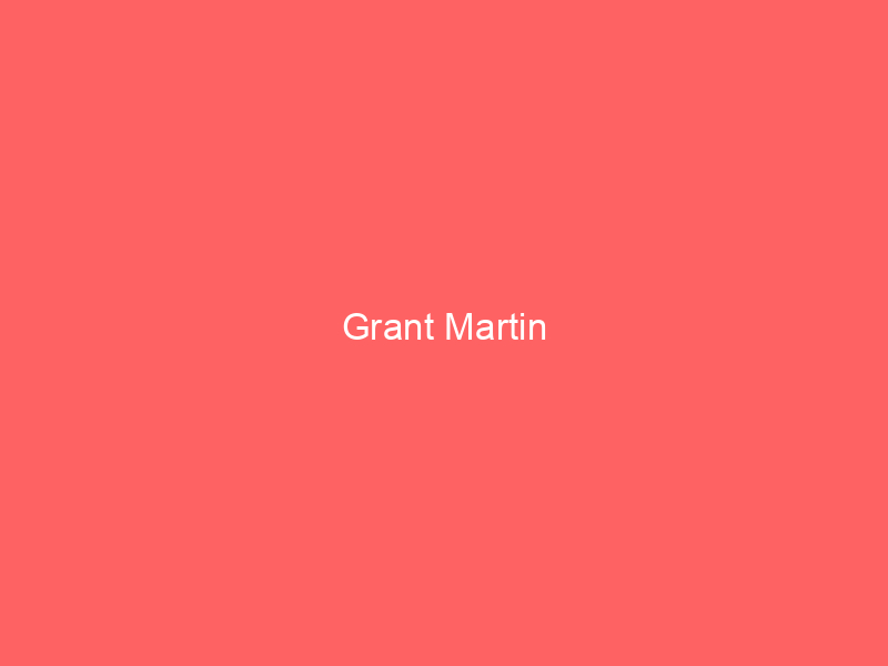 Grant Martin