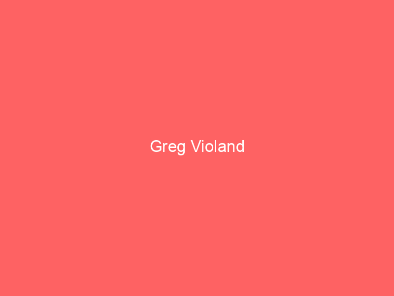 Greg Violand