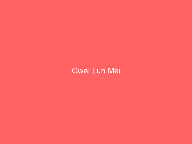Gwei Lun Mei