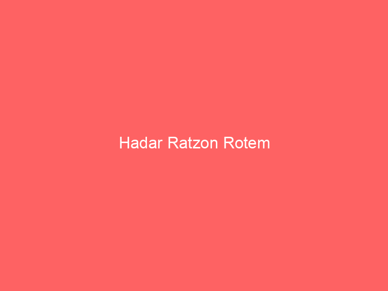 Hadar Ratzon Rotem