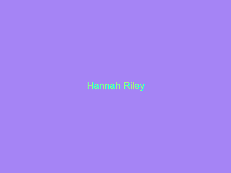 Hannah Riley