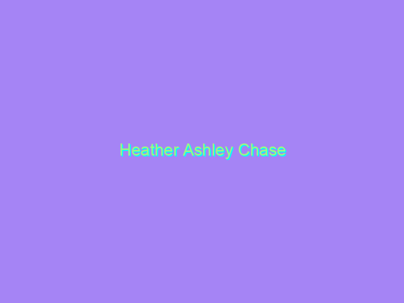 Heather Ashley Chase