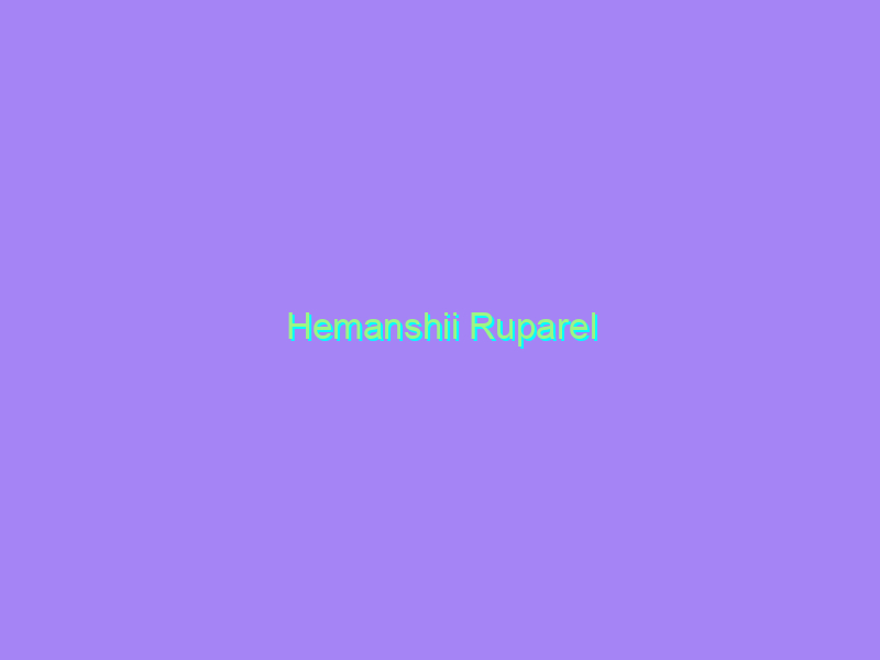 Hemanshii Ruparel