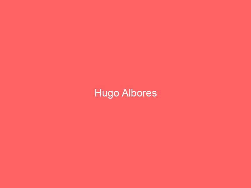 Hugo Albores