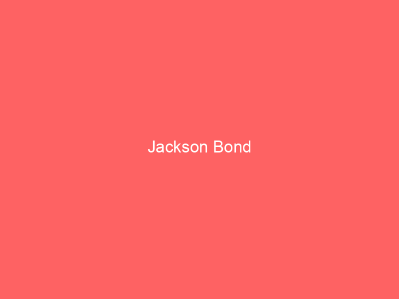 Jackson Bond