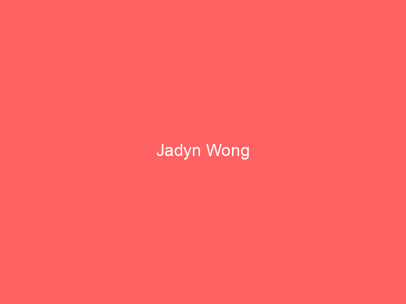 Jadyn Wong
