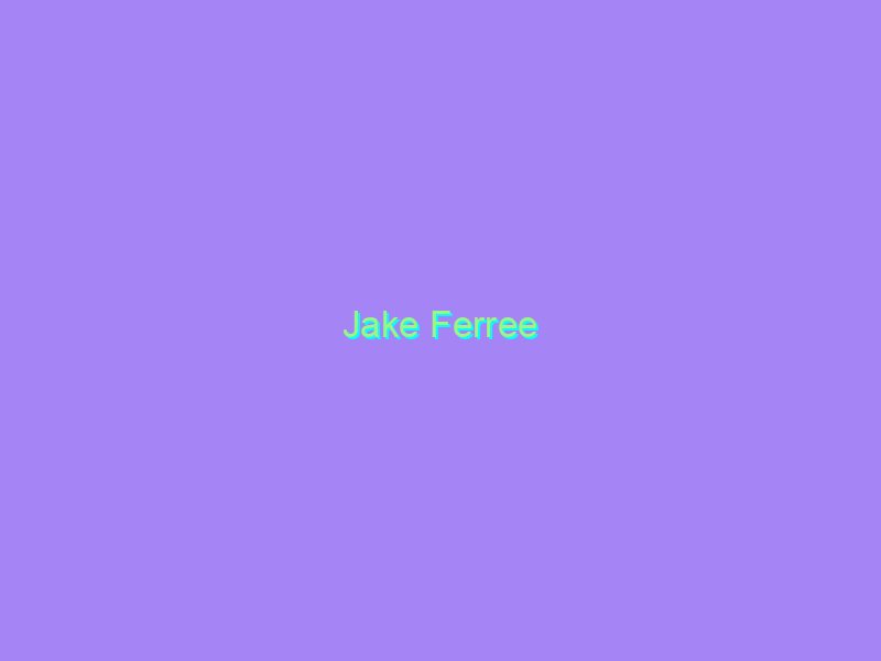 Jake Ferree