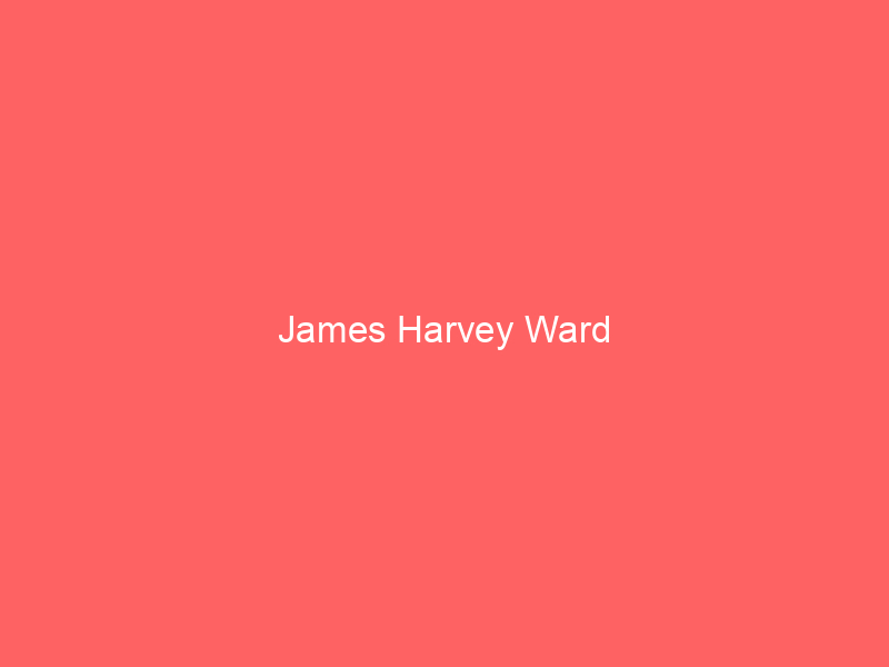 James Harvey Ward