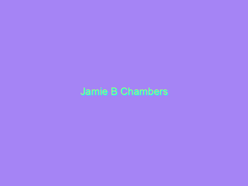 Jamie B Chambers